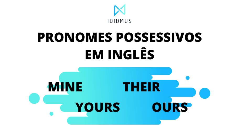 Pronomes possessivos em inglês