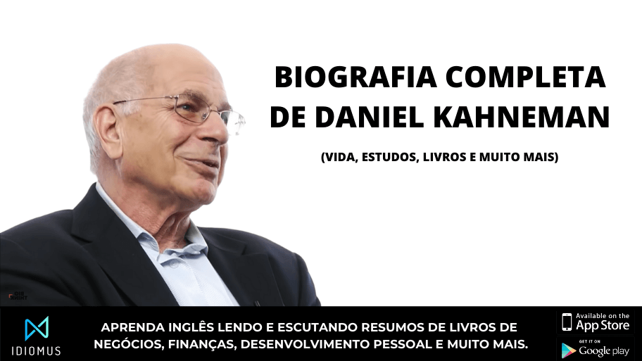 A biografia de Daniel Kahneman