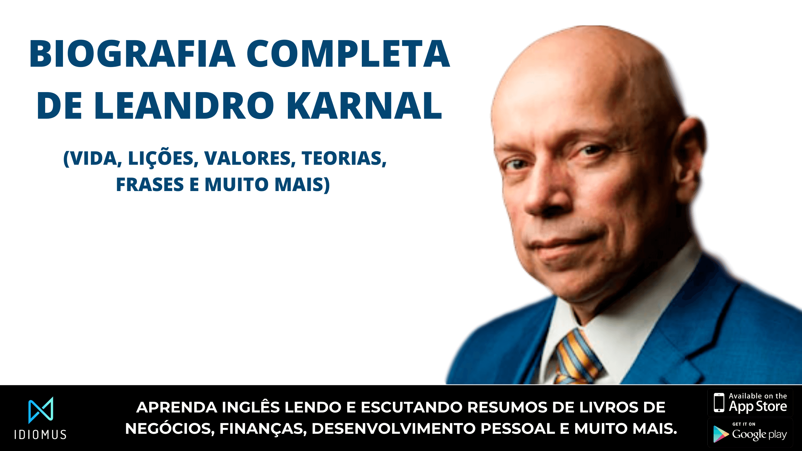 Título: Biografia Completa do Filósofo Leandro Karnal