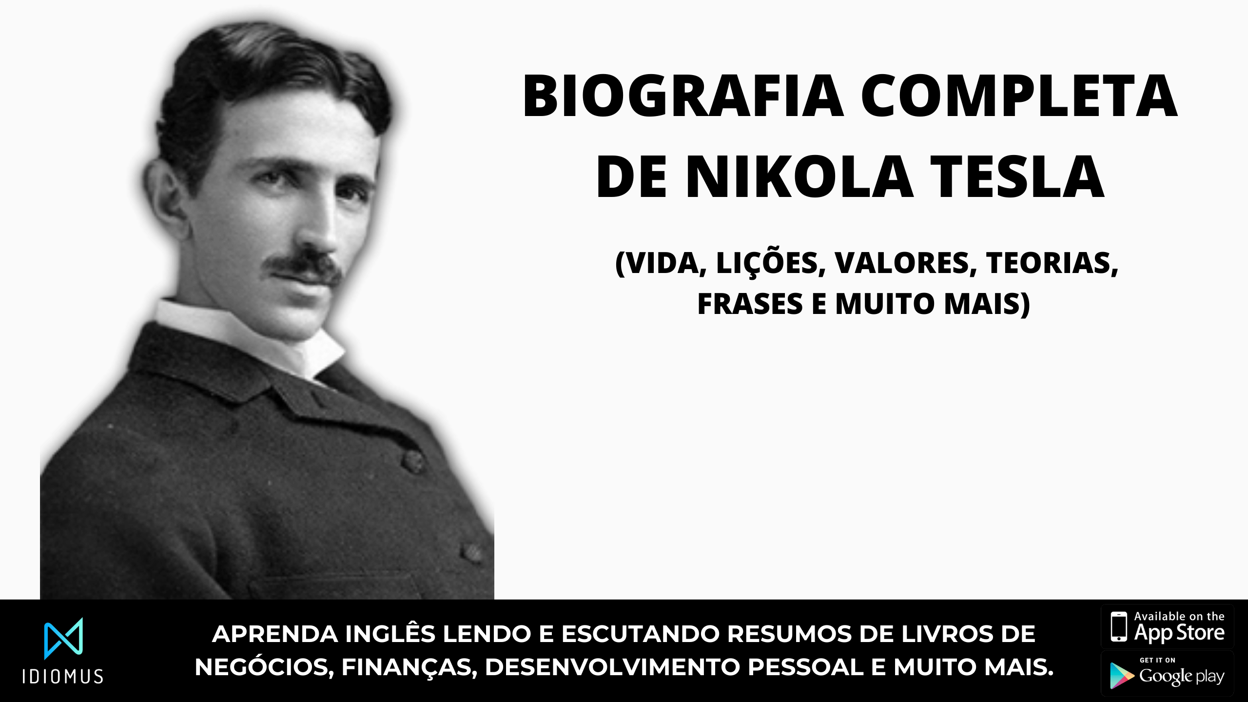 Biografia Nikola tesla (frases, ensinamentos, invenções)